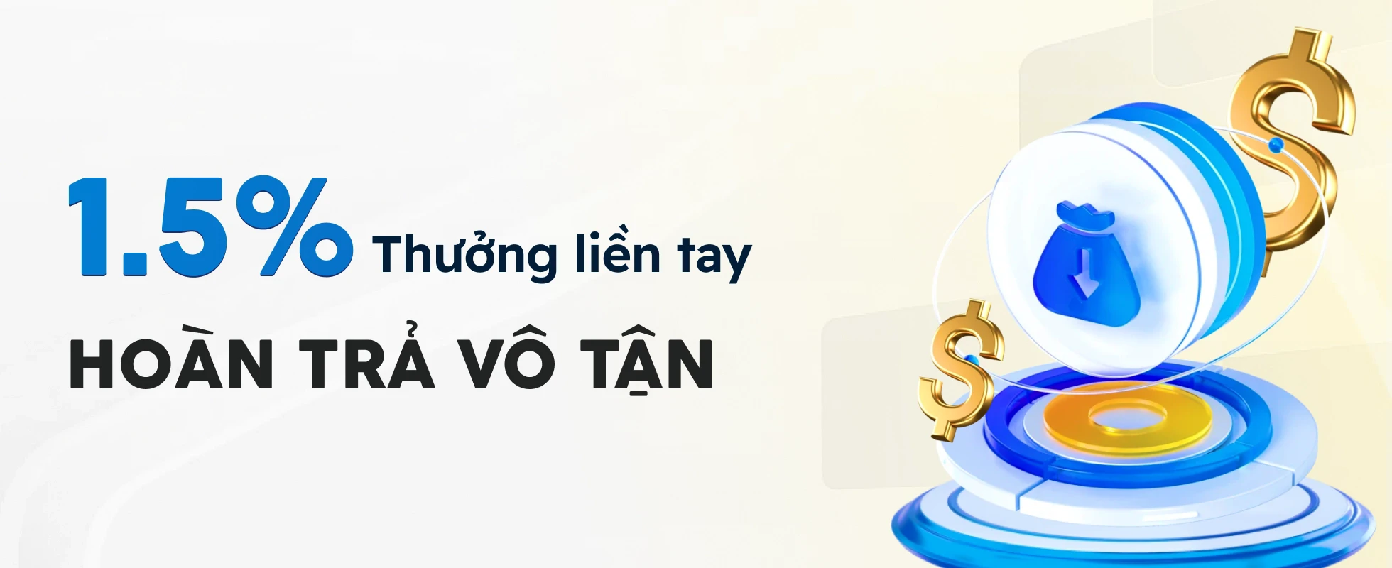 Thưởng ngay 1.5% giá trị tiền nạp