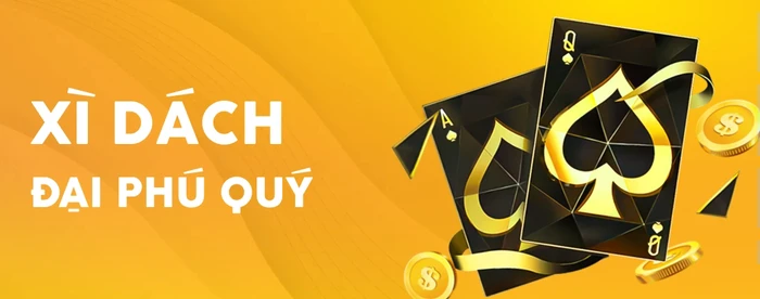 Xì Dách Đại Phú Quý